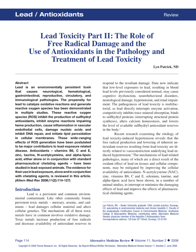 Lead Toxicity Part II: The Role of Free Radical Damage and the Use of Antioxidants in the Pathology and Treatment of Lead Toxicity