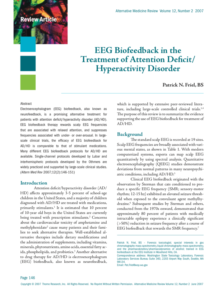 EEG Biofeedback in the Treatment of Attention Deficit/ Hyperactivity Disorder