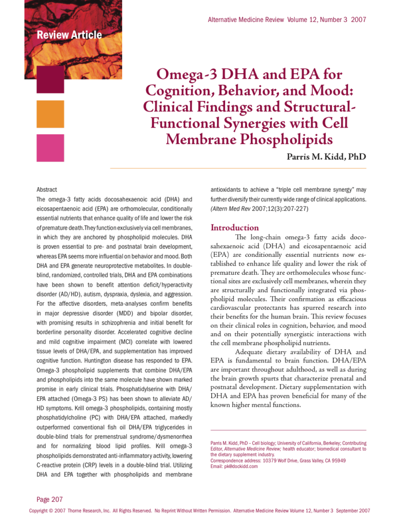 Omega-3 DHA and EPA for Cognition, Behavior, and Mood: Clinical Findings and Structural- Functional Synergies with Cell Membrane Phospholipids