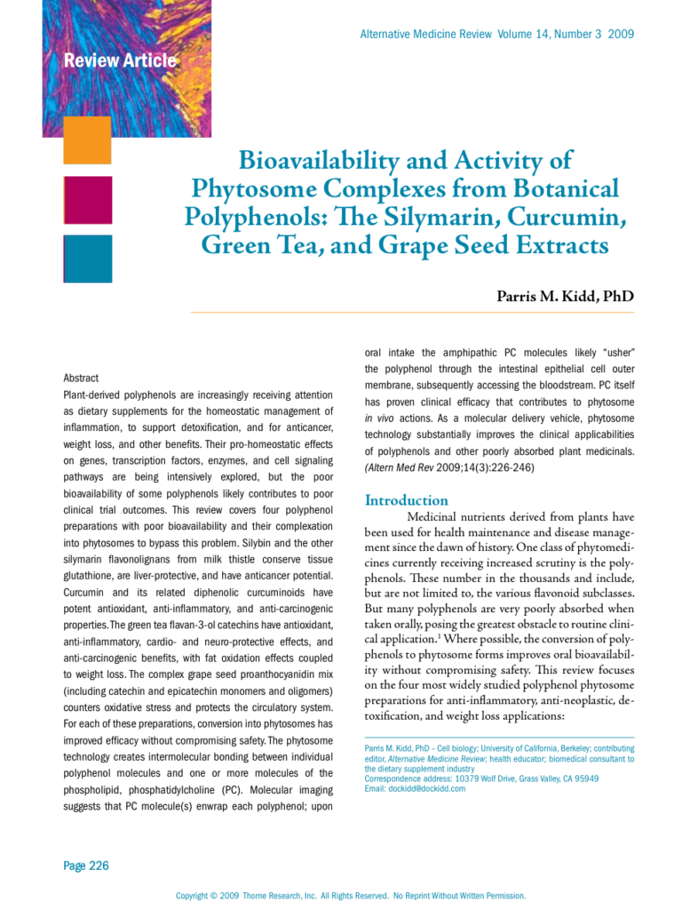 Bioavailability and Activity of Phytosome Complexes from Botanical Polyphenols: The Silymarin, Curcumin, Green Tea, and Grape Seed Extracts