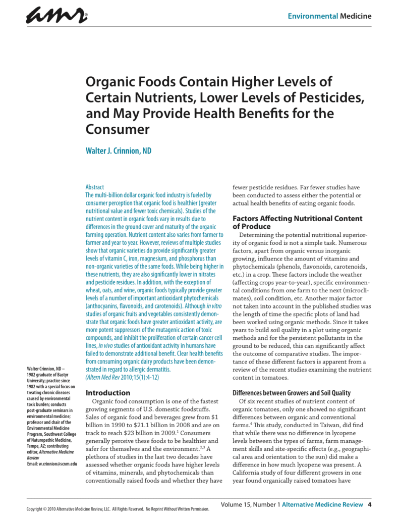 Organic Foods Contain Higher Levels of Certain Nutrients, Lower Levels of Pesticides, and May Provide Health Benefits for the Consumer