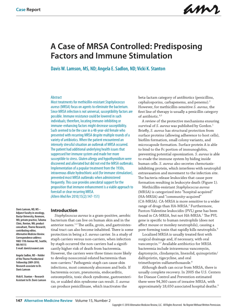 A Case of MRSA Controlled: Predisposing Factors and Immune Stimulation