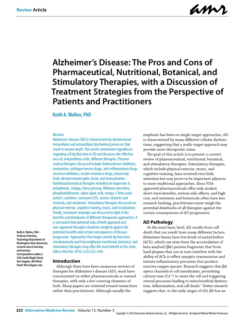 Alzheimer’s Disease: The Pros and Cons of Pharmaceutical, Nutritional, Botanical, and Stimulatory Therapies, with a Discussion of Treatment Strategies from the Perspective of Patients and Practitioners