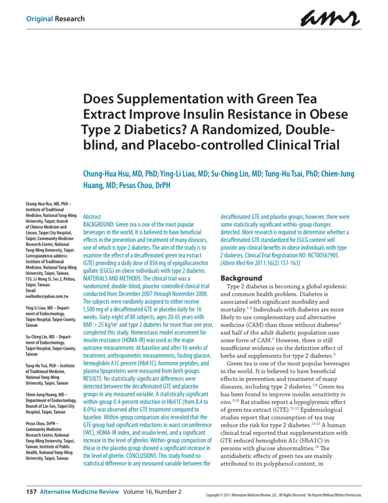 Does Supplementation with Green Tea Extract Improve Insulin Resistance in Obese Type 2 Diabetics? A Randomized, Doubleblind, and Placebo-controlled Clinical Trial