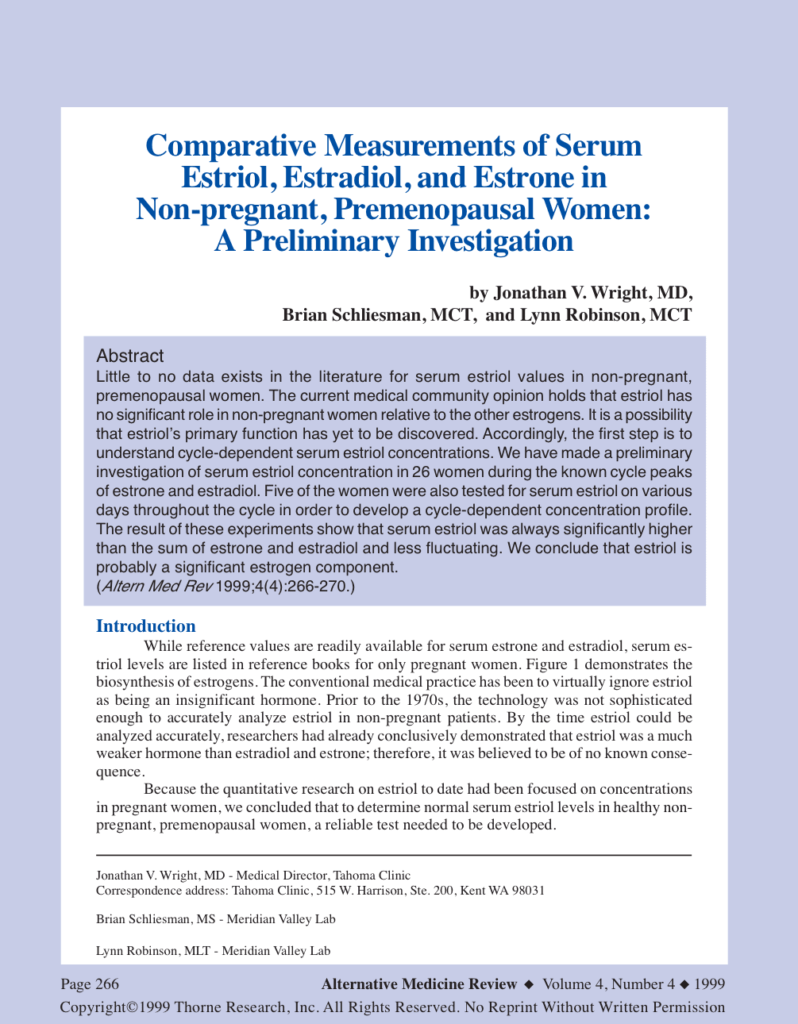 Comparative Measurements of Serum Estriol, Estradiol, and Estrone in Non-pregnant, Premenopausal Women: A Preliminary Investigation