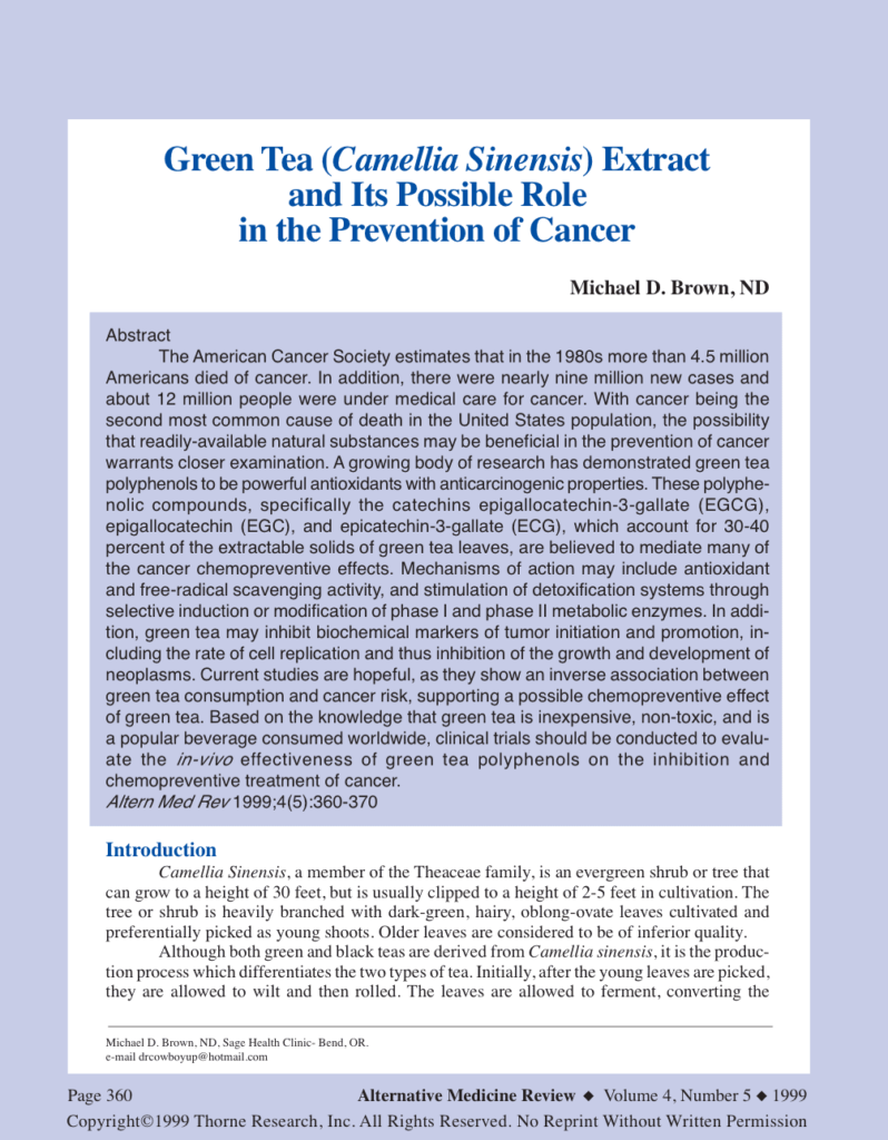 Green Tea (Camellia Sinensis) Extract and Its Possible Role in the Prevention of Cancer
